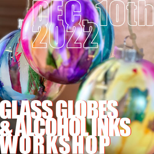 Glass Globe Alcohol Ink Ornament Workshop