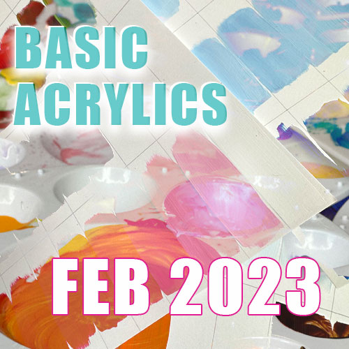 Basic Acrylics Classes Feb 2023
