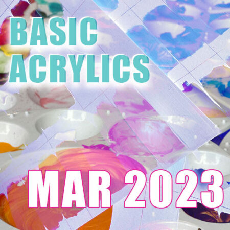 March 2023 Basic Acrylics Class